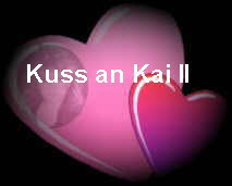 *Kuss auf Körperteil nach Wunsch*